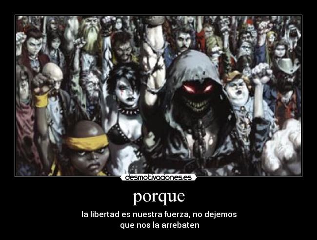 carteles libertad desmotivaciones