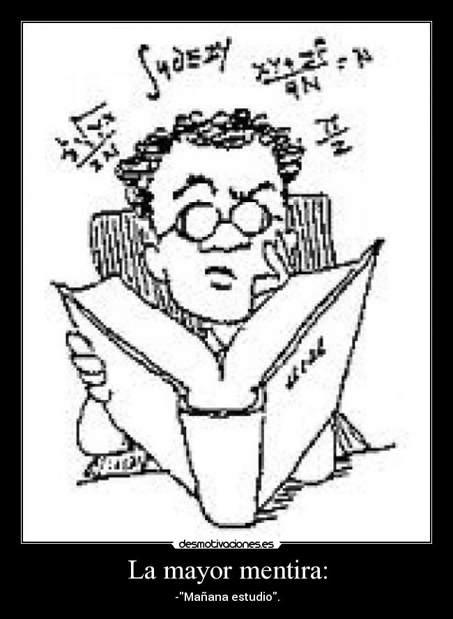 La mayor mentira: - 