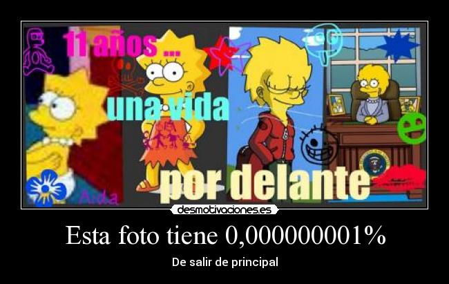 Esta foto tiene 0,000000001% -