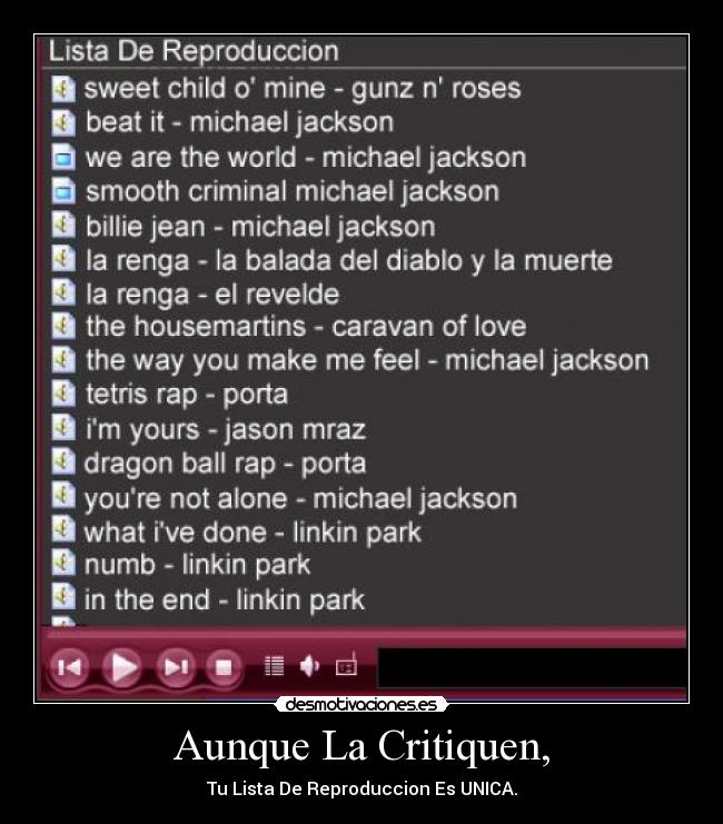 Aunque La Critiquen, -