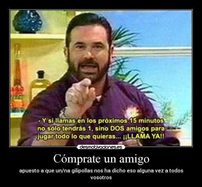 Cómprate un amigo -