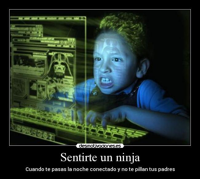 Sentirte un ninja - 