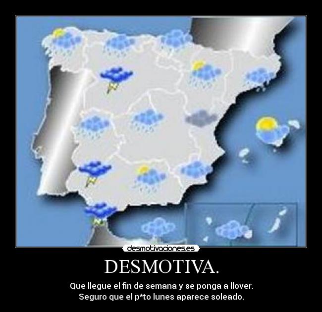 DESMOTIVA. -