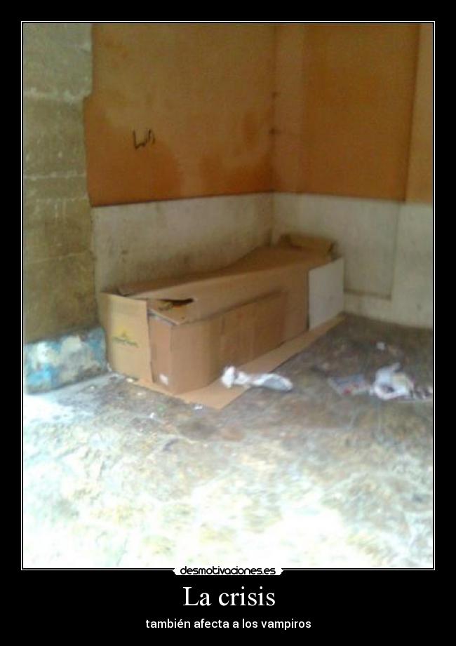 La crisis - también afecta a los vampiros