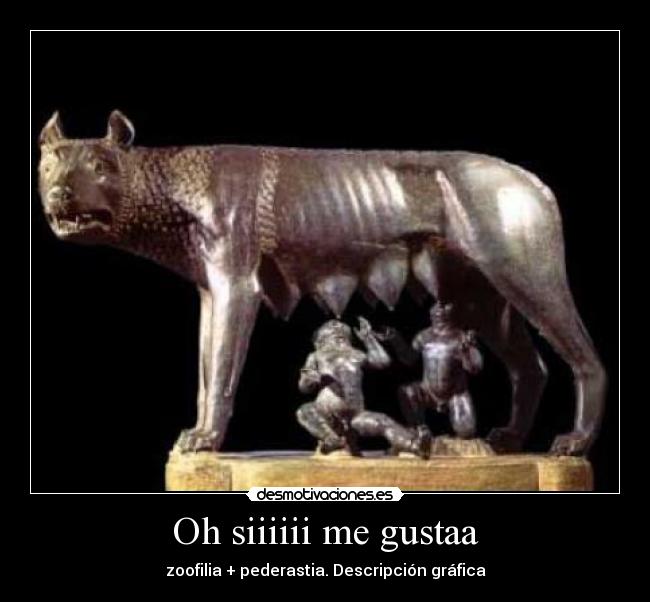 Oh siiiiii me gustaa -