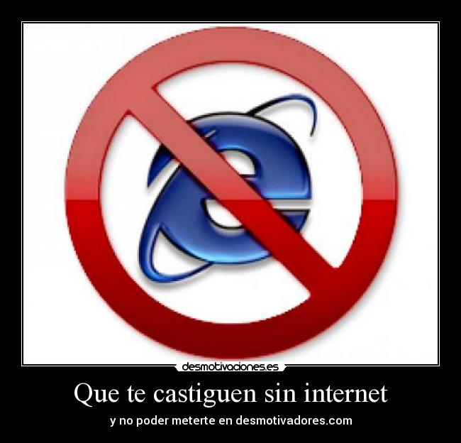 carteles internet internet desmotivadorescom desmotivaciones