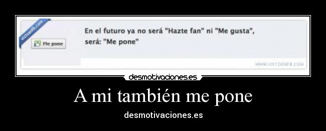 A mi también me pone - 