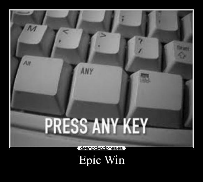 carteles epic win teclado lol any desmotivacion desmotivaciones