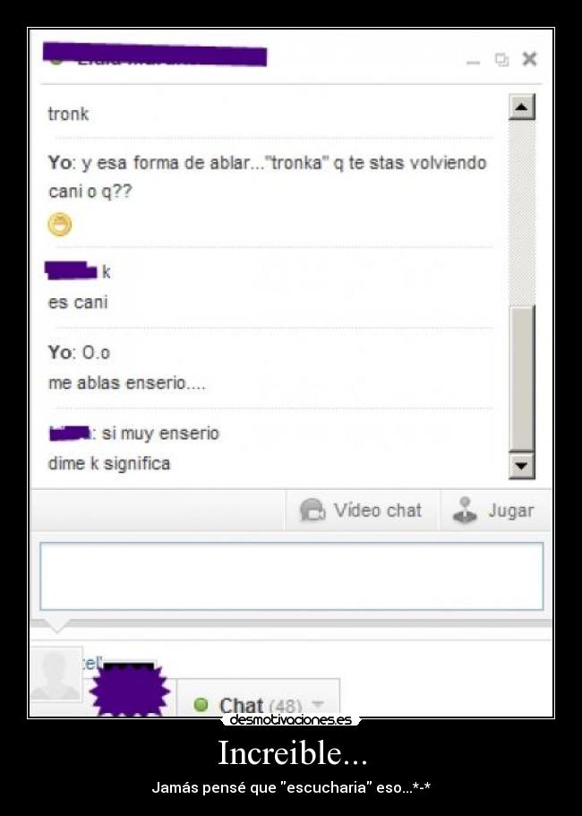 Increible... - Jamás pensé que escucharia eso...*-*