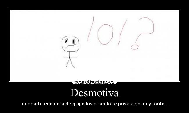 Desmotiva - 