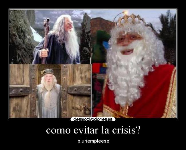 como evitar la crisis? - pluriempleese