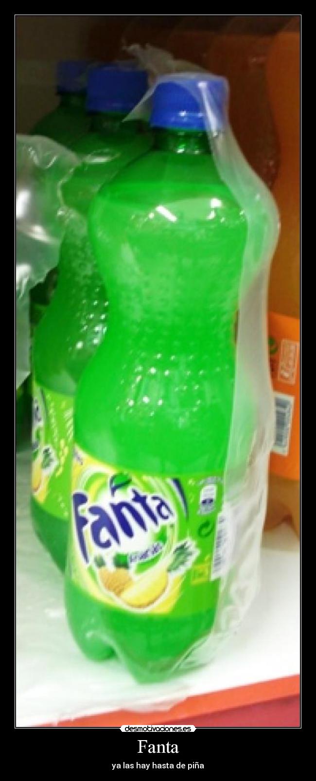 Fanta - ya las hay hasta de piña