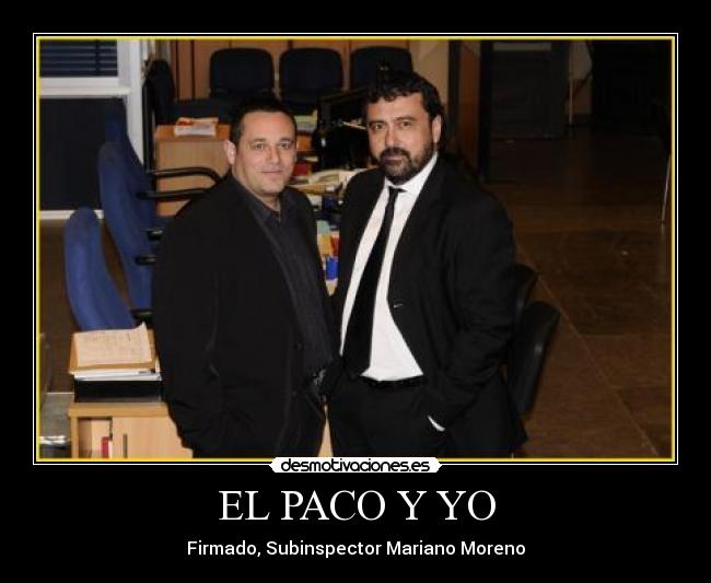 EL PACO Y YO - 