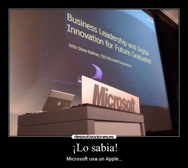 ¡Lo sabia! - Microsoft usa un Apple...