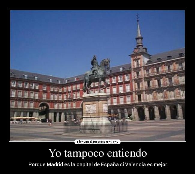 Yo tampoco entiendo -