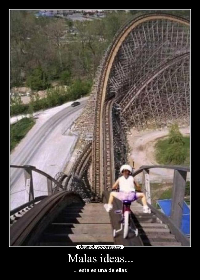 carteles ideas malas ideas desmotivaciones