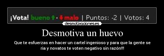 Desmotiva un huevo - 