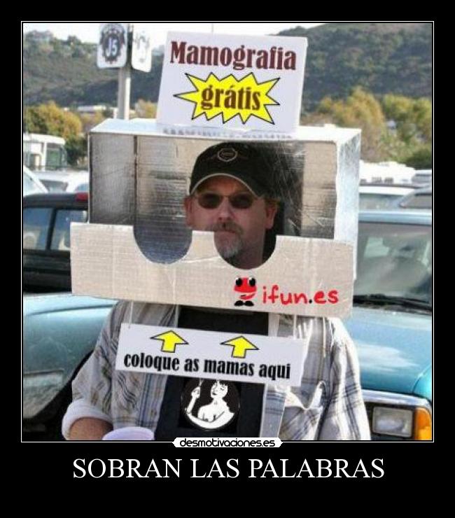 SOBRAN LAS PALABRAS -