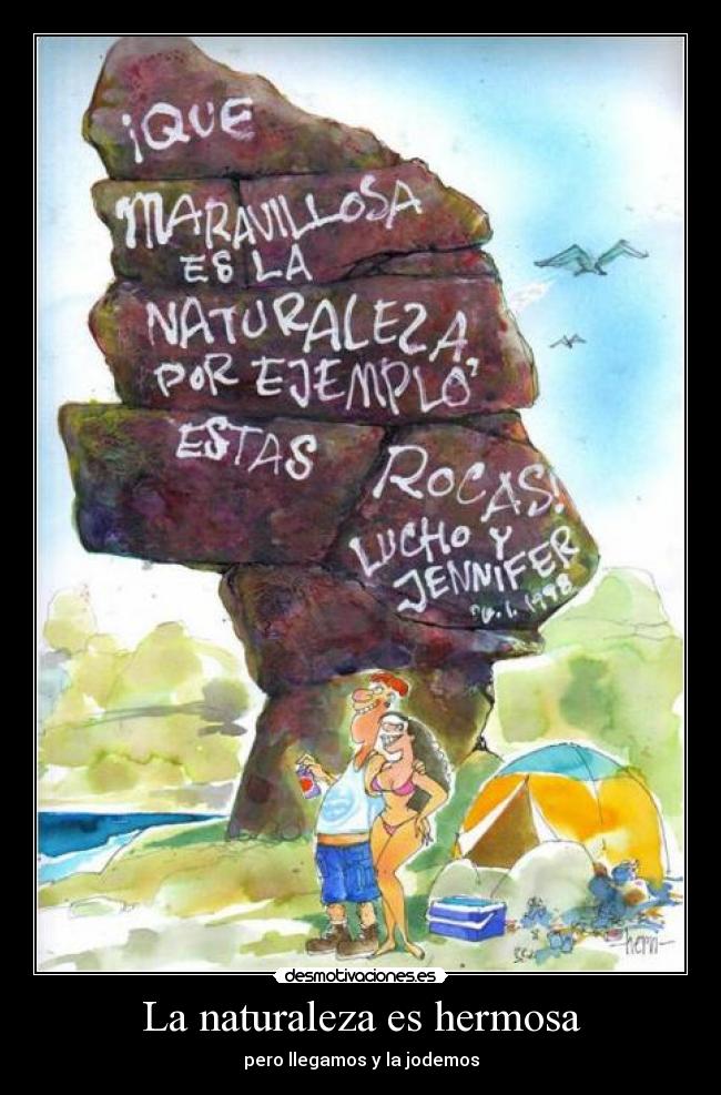 La naturaleza es hermosa -