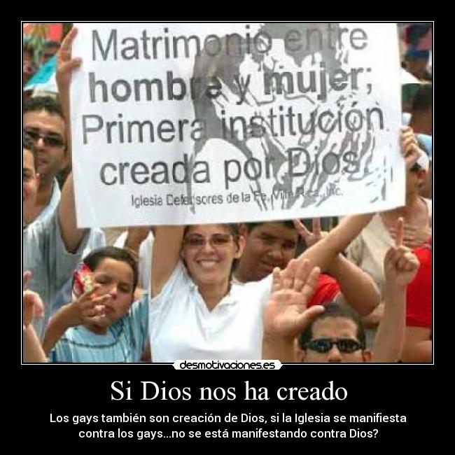 Si Dios nos ha creado -