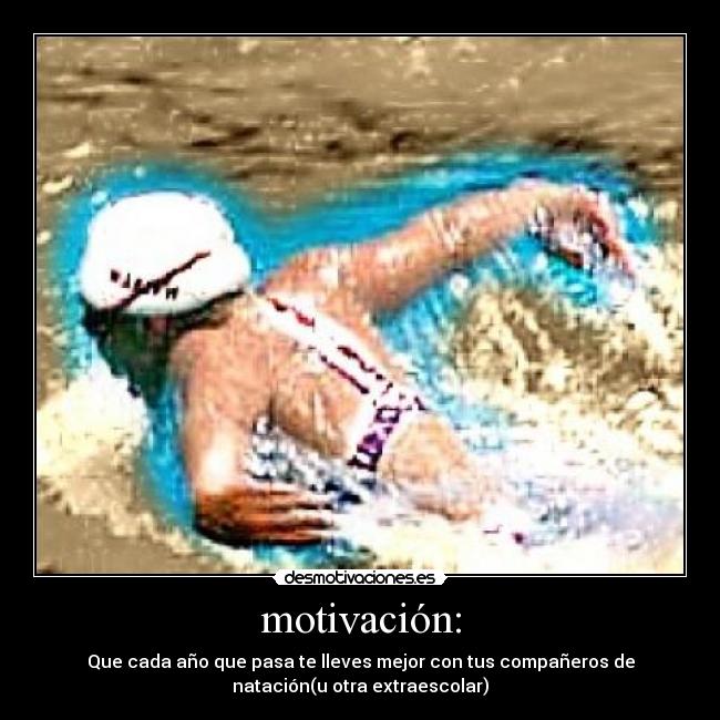 motivación: - 