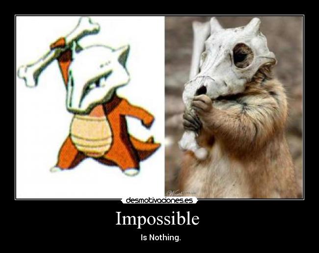 Impossible -