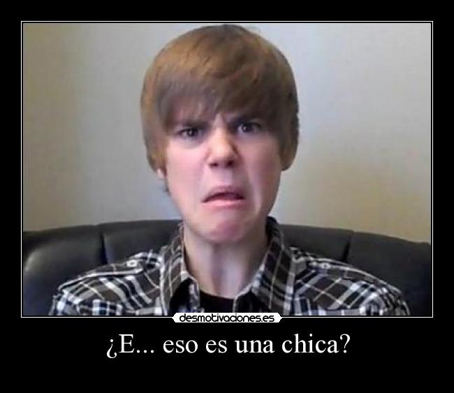 ¿E... eso es una chica? -