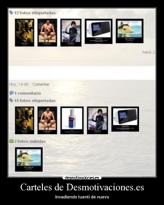 Carteles de Desmotivaciones.es - Invadiendo tuenti de nuevo