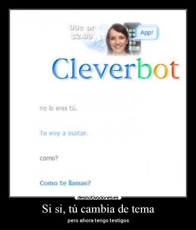 Si si, tú cambia de tema - 