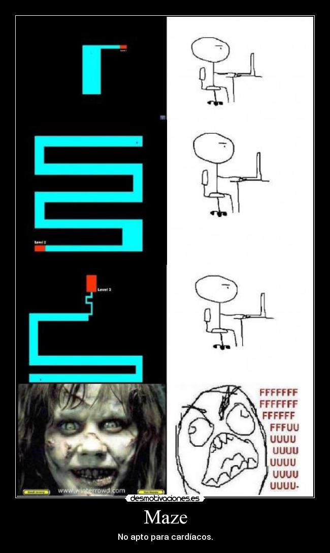 Maze - No apto para cardíacos.
