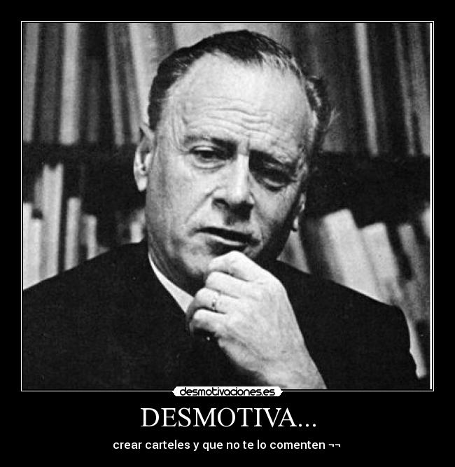DESMOTIVA... -