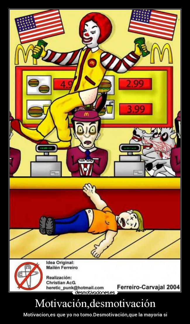 Motivación,desmotivación - Motivacion,es que yo no tomo.Desmotivación,que la mayoria si