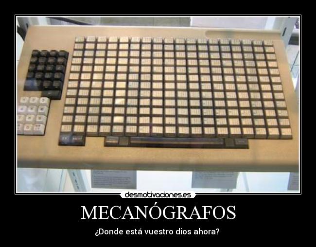 MECANÓGRAFOS - ¿Donde está vuestro dios ahora? 