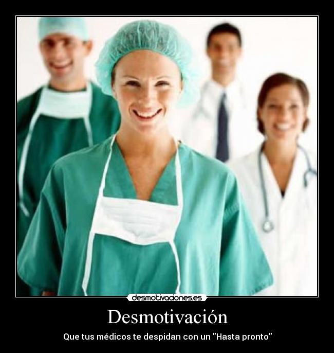 carteles medicos desmotiva desmotivaciones