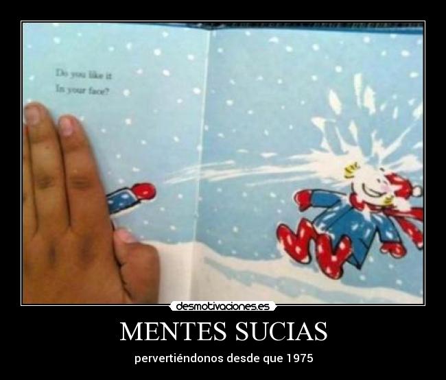 MENTES SUCIAS -