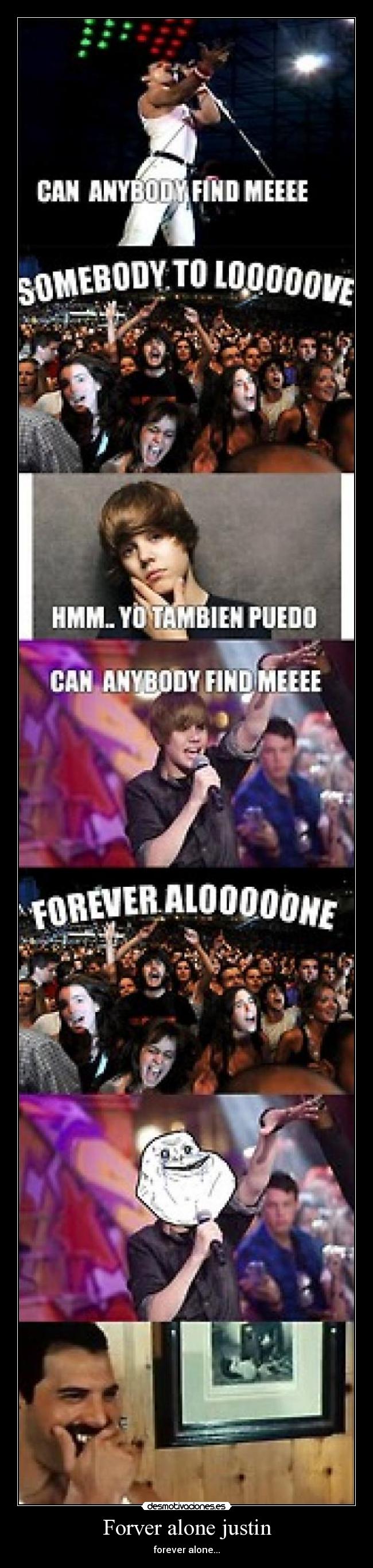 carteles queen mercury forever alone justin desmotivaciones
