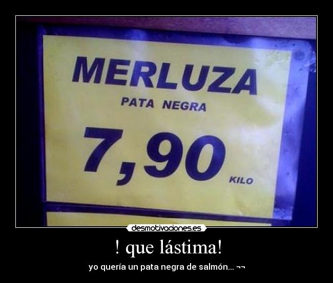! que lástima! - 