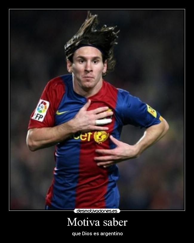 carteles messi motiva dios argentino desmotivaciones