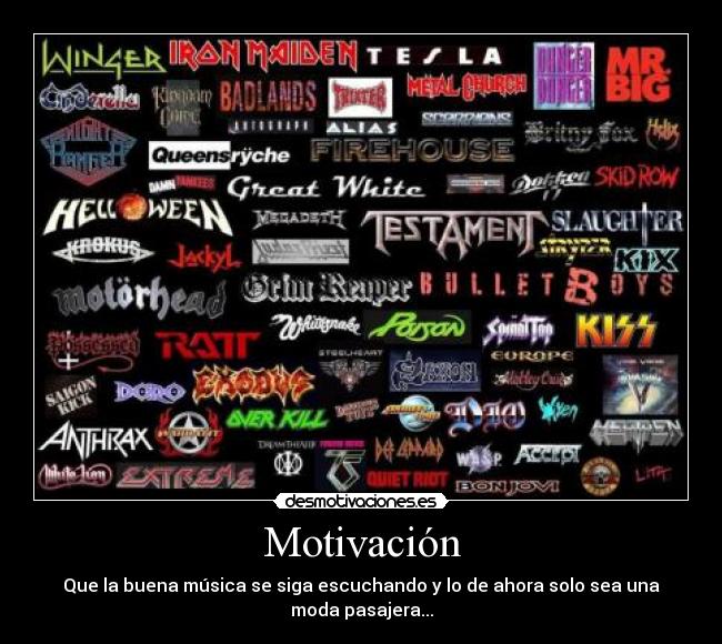 carteles heavy metal hair metal glam metal hard rock motivacion musica moda pasajera desmotivaciones