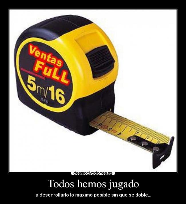 Todos hemos jugado - 