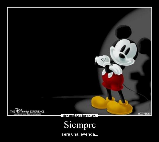 Siempre - será una leyenda...