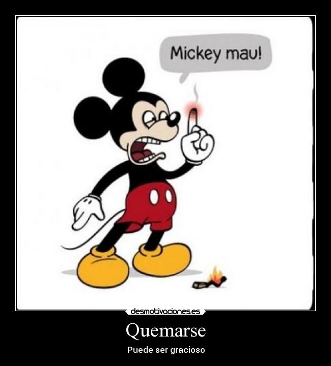 Quemarse - Puede ser gracioso