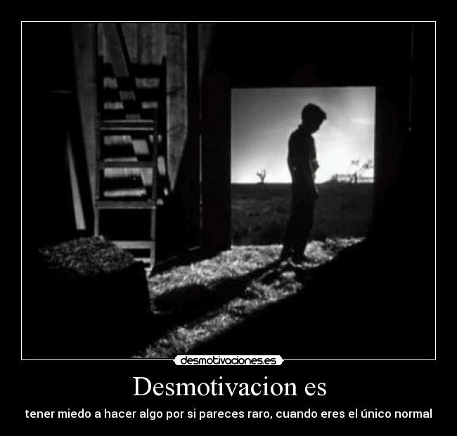 Desmotivacion es -