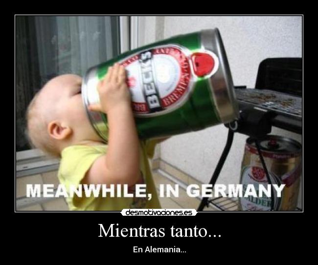 Mientras tanto... - En Alemania...