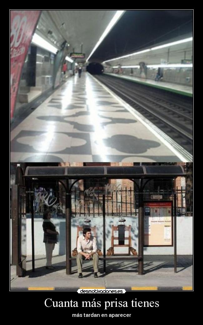 Cuanta más prisa tienes - 