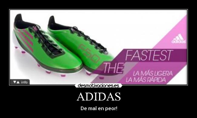 ADIDAS - De mal en peor!