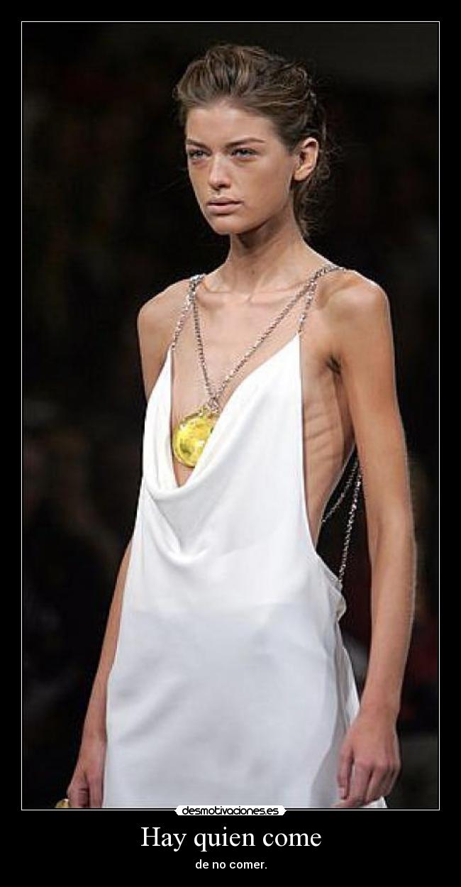 Desmotivaciones anorexia. carteles anorexia desmotivaciones. 
