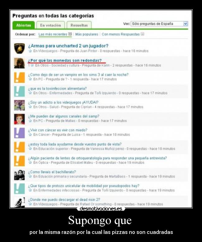 Supongo que  - por la misma razón por la cual las pizzas no son cuadradas