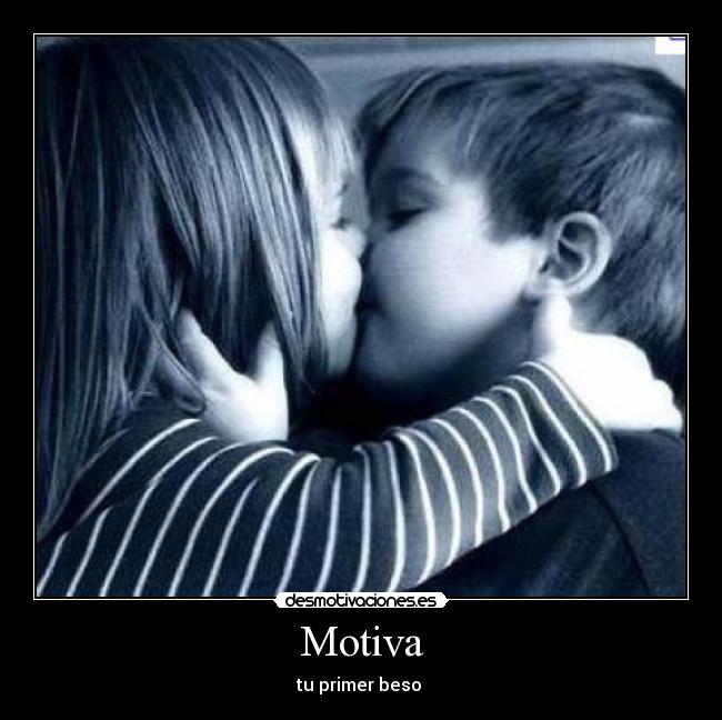 Motiva - tu primer beso 