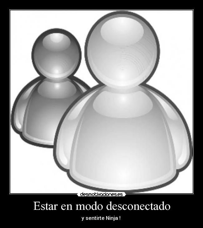 Estar en modo desconectado -